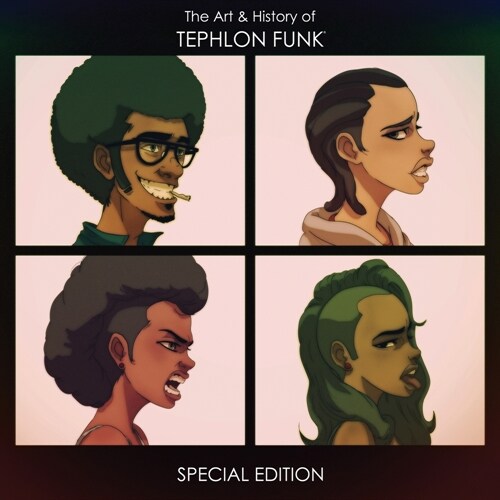 The Art & History of Tephlon Funk: Special Edition (Paperback)