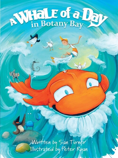 A Whale of a Day in Botany Bay (Paperback)