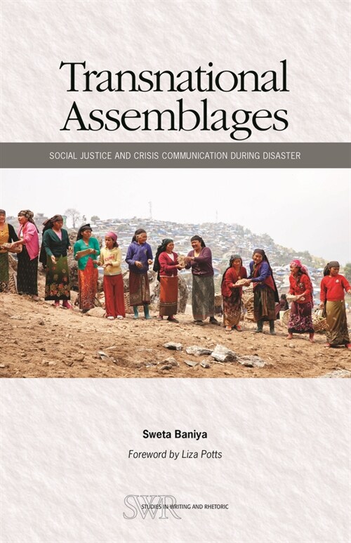 Transnational Assemblages: Social Justice and Crisis Communication During Disaster (Paperback)