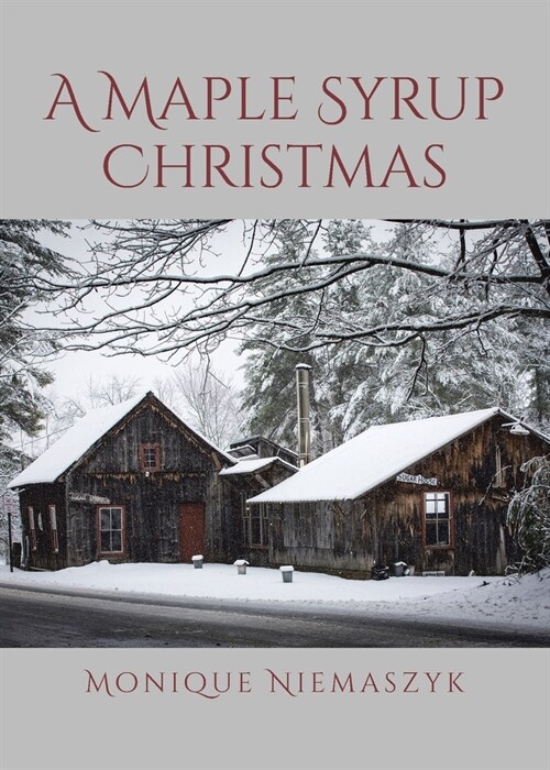 A Maple Syrup Christmas (Paperback)