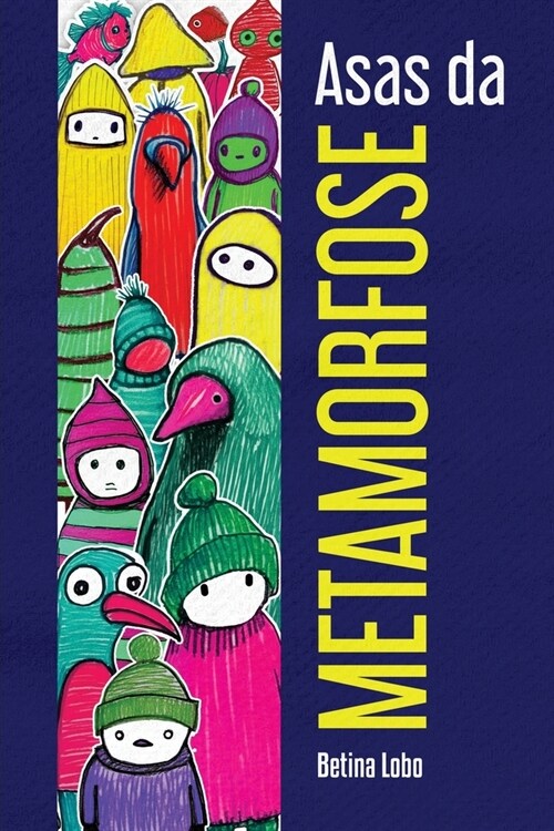 Asas da Metamorfose (Paperback)