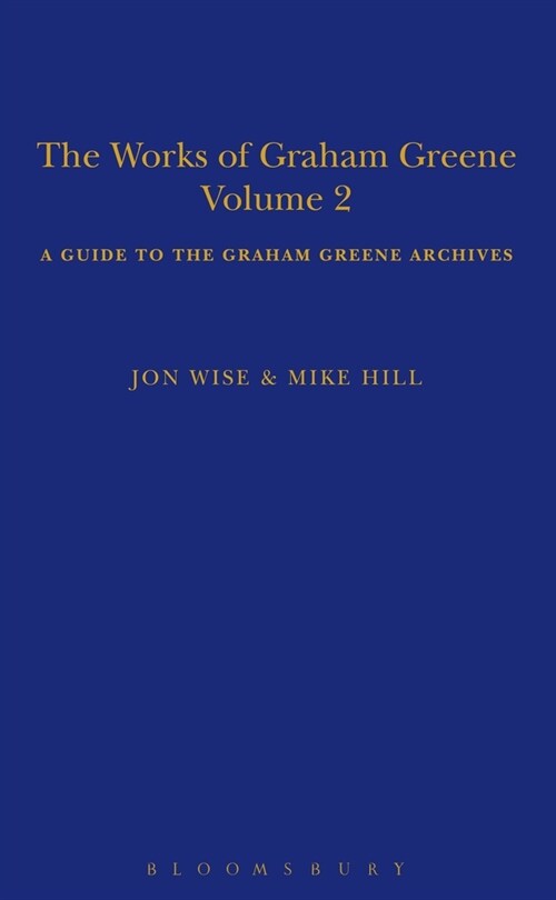 The Works of Graham Greene, Volume 2 : A Guide to the Graham Greene Archives (Paperback)