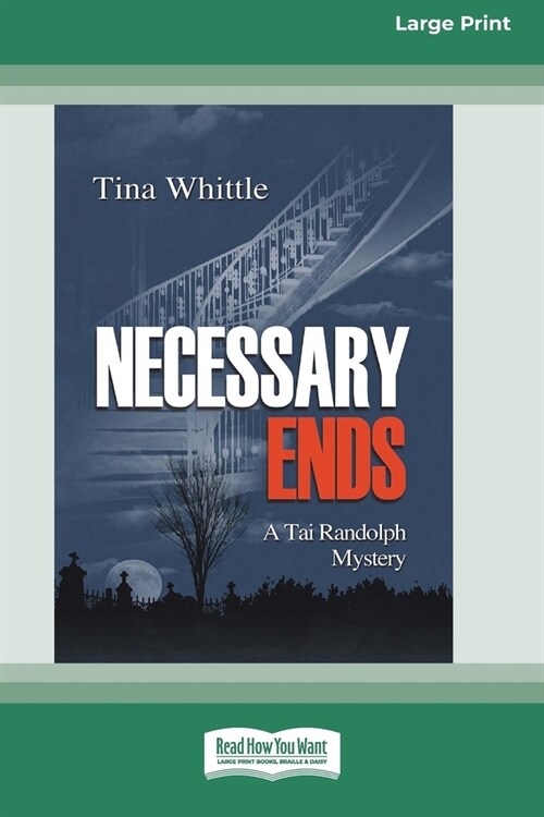 Necessary Ends [Large Print 16 Pt Edition] (Paperback)