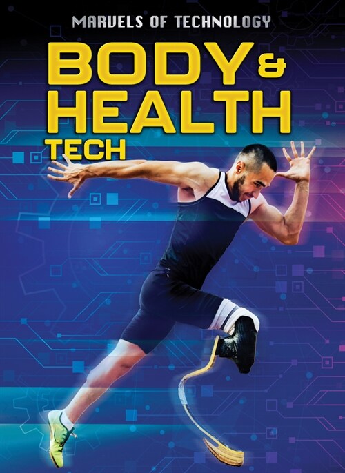 Body & Health Tech (Paperback)