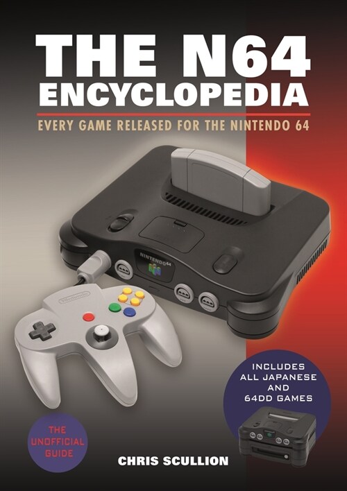 The N64 Encyclopedia : Every Game Released for the Nintendo 64 (Paperback)