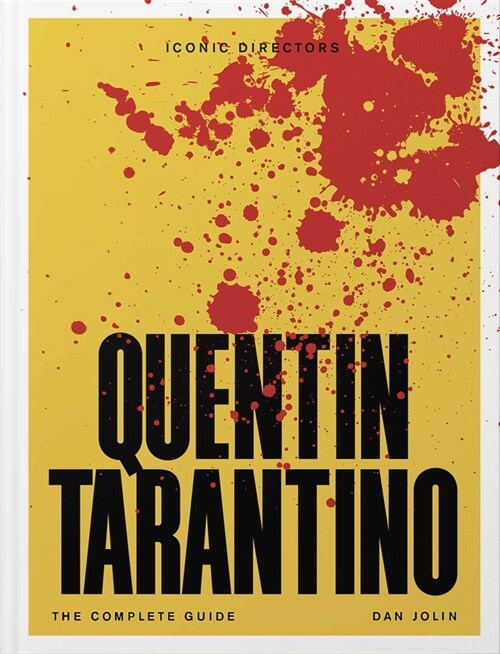 Quentin Tarantino : The Complete Unofficial Guide (Paperback)