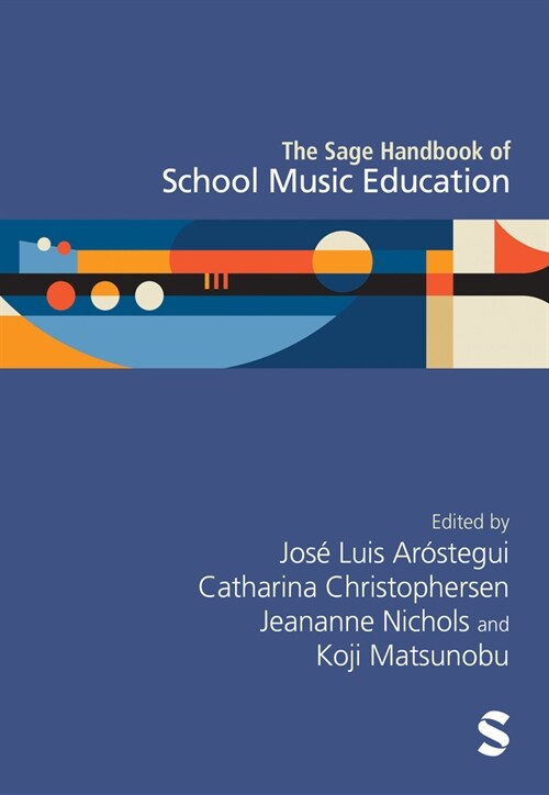 The Sage Handbook of School Music Education (Hardcover)