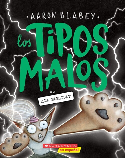 Los Tipos Malos En ×La Elegida?! (the Bad Guys in the One?!) (Paperback)