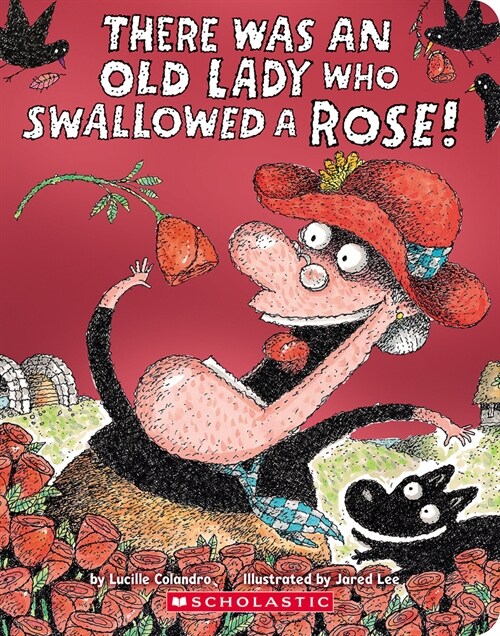 There Was an Old Lady Who Swallowed a Rose! (Board Books)