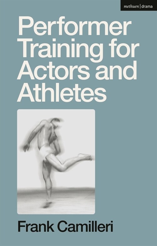 Performer Training for Actors and Athletes (Paperback)