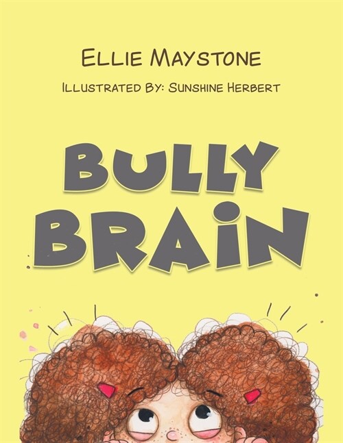 Bully Brain (Paperback)