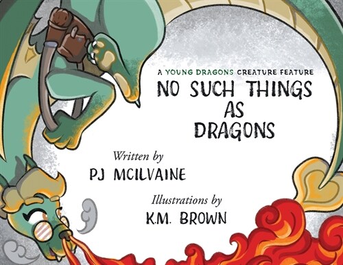 No Such Things as Dragons (Paperback)