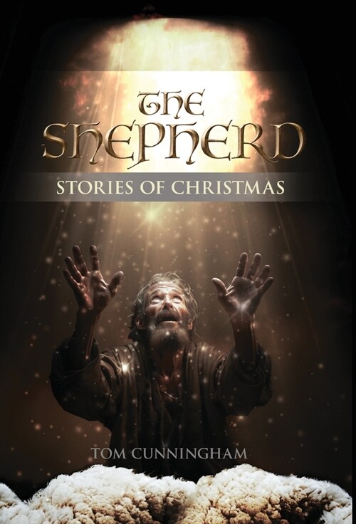 The Shepherd: Stories of Christmas (Hardcover)