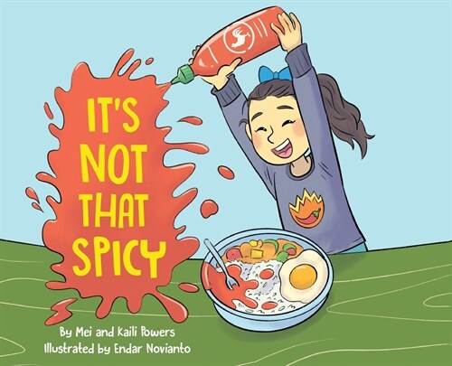 Its Not That Spicy! (Hardcover)
