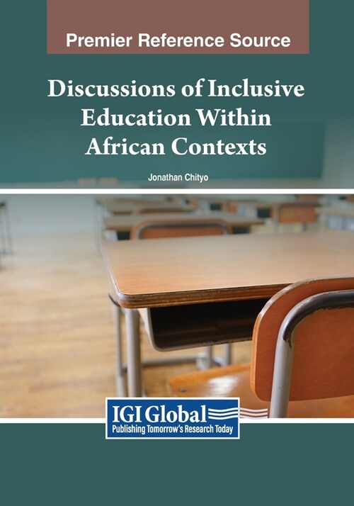 Discussions of Inclusive Education Within African Contexts (Paperback)