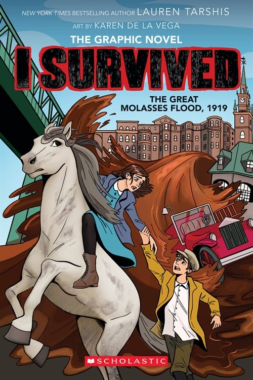 I Survived the Great Molasses Flood, 1919 (I Survived Graphic Novel #11) (Hardcover)