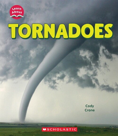 Tornadoes (Learn About: Wild Weather) (Hardcover)