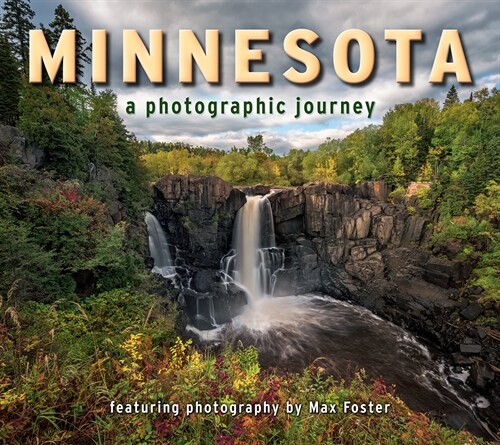 Minnesota: A Photographic Journey (Paperback)