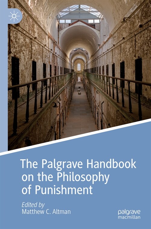 The Palgrave Handbook on the Philosophy of Punishment (Paperback, 2023)
