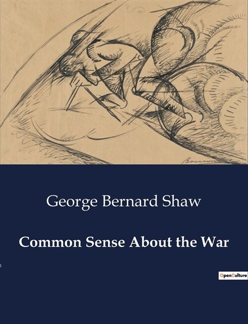 Common Sense About the War (Paperback)