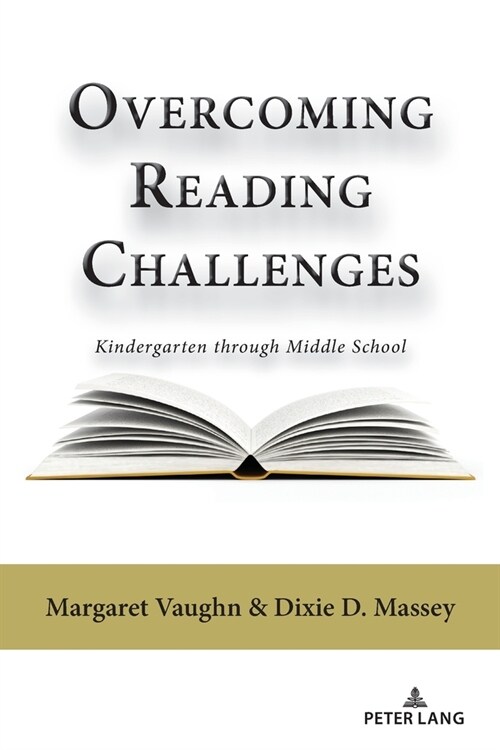 Overcoming Reading Challenges: Kindergarten through Middle School (Paperback)