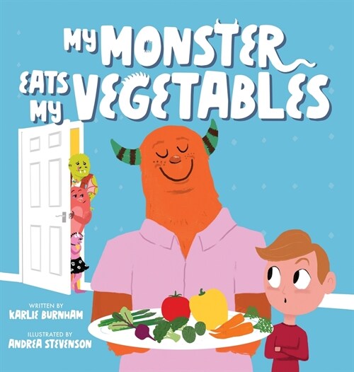 My Monster Eats My Vegetables (Hardcover)