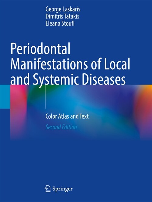 Periodontal Manifestations of Local and Systemic Diseases: Color Atlas and Text (Paperback, 2, 2023)