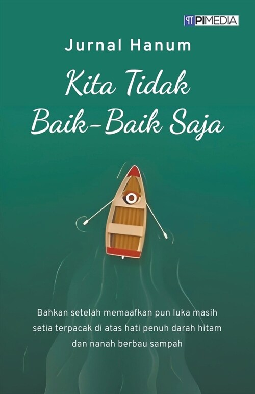 Kita Tidak Baik-Baik Saja (Paperback)