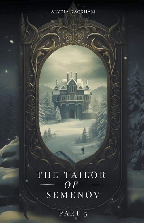 The Tailor of Semenov - Part 3 (Paperback)