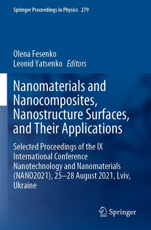 Nanomaterials and Nanocomposites, Nanostructure Surfaces, and Their Applications: Selected Proceedings of the IX International Conference Nanotechnolo (Paperback, 2023)
