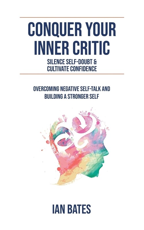 Conquer Your Inner Critic (Paperback)