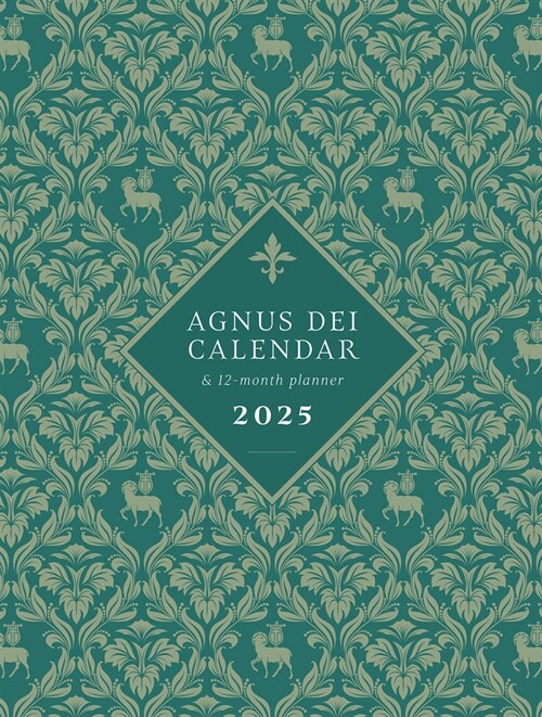 Agnus Dei Calendar & 12-Month Planner 2025 (Daily)