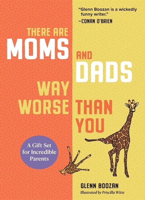 There Are Moms and Dads Way Worse Than You (Boxed Set): A Gift Set for Incredible Parents (Hardcover)