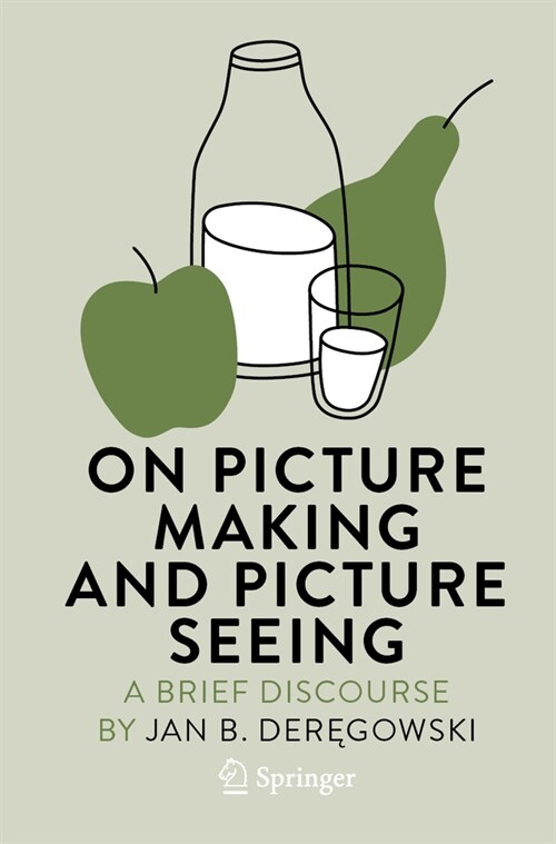 On Picture Making and Picture Seeing: A Brief Discourse (Paperback, 2023)