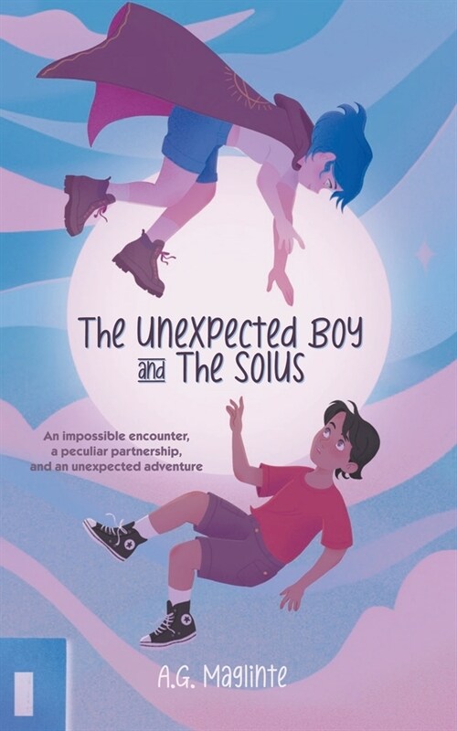 The Unexpected Boy and the Solus (Paperback)