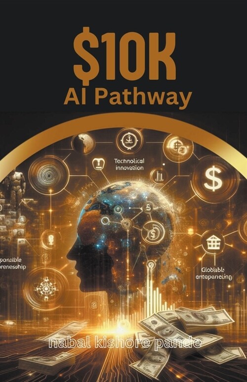$10K AI Pathway (Paperback)
