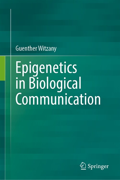 Epigenetics in Biological Communication (Hardcover, 2024)