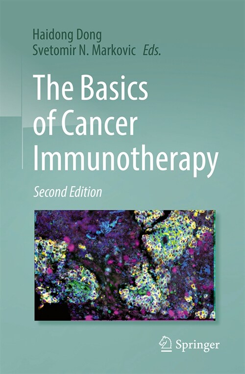 The Basics of Cancer Immunotherapy (Paperback, 2, Second 2024)