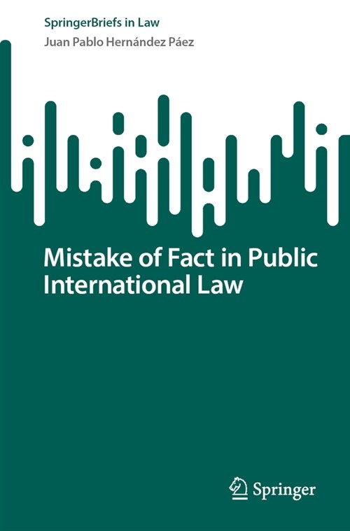 Mistake of Fact in Public International Law (Paperback, 2024)