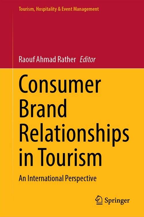 Consumer Brand Relationships in Tourism: An International Perspective (Hardcover, 2024)
