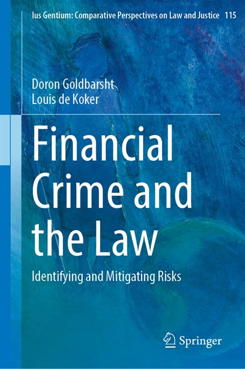 Financial Crime and the Law: Identifying and Mitigating Risks (Hardcover, 2024)