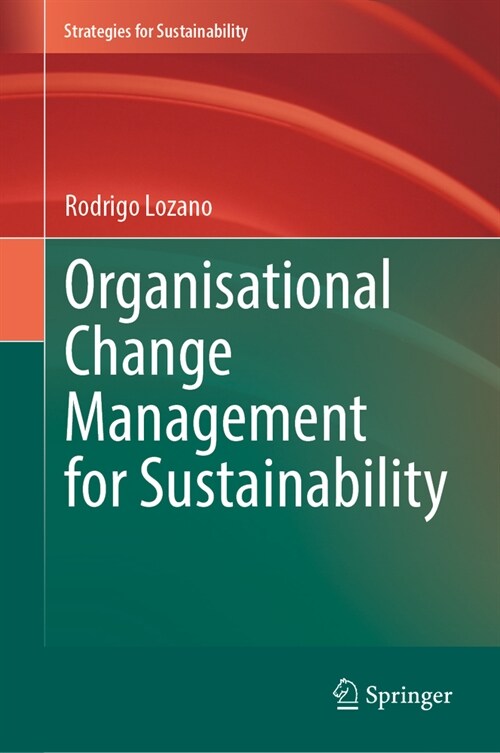 Organisational Change Management for Sustainability (Hardcover, 2024)