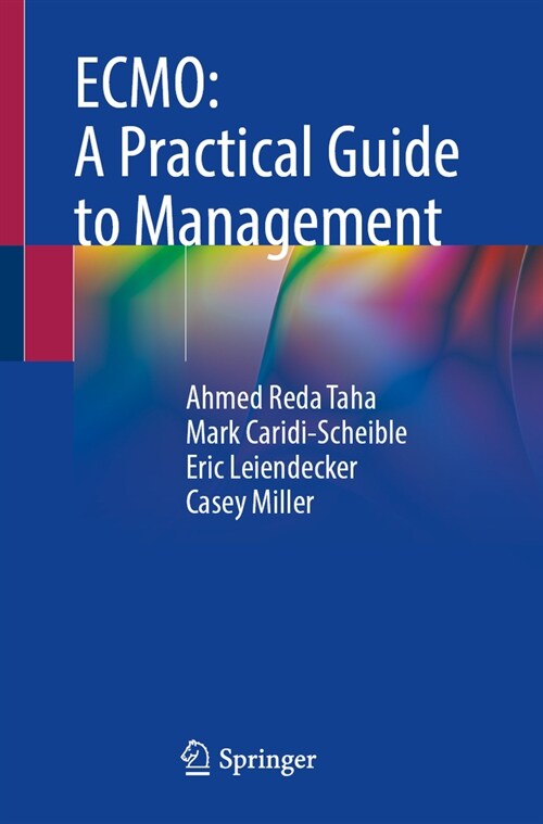 Ecmo: A Practical Guide to Management (Paperback, 2024)