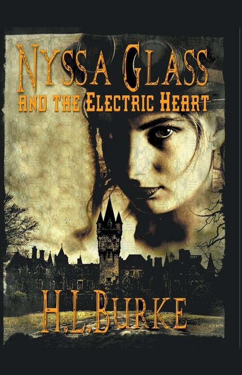 Nyssa Glass and the Electric Heart (Paperback)
