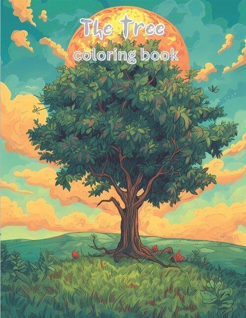 The tree of life coloring book: The magical tree of life coloring book for adults (Paperback)