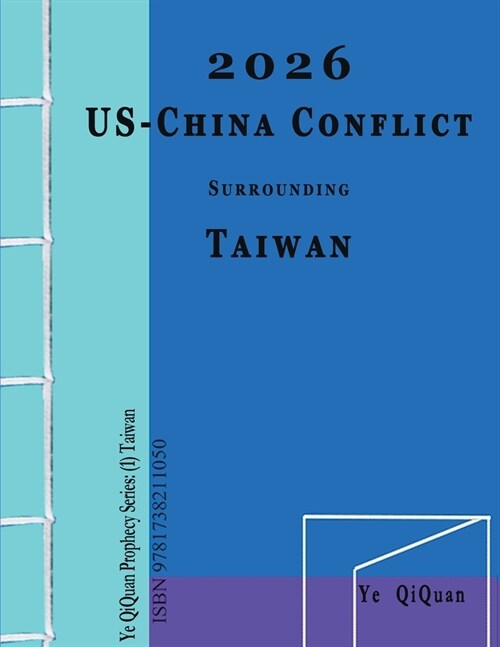 2026 US-China Conflict surrounding Taiwan (Paperback)