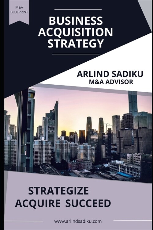The Business Acquisition Strategy (Paperback)