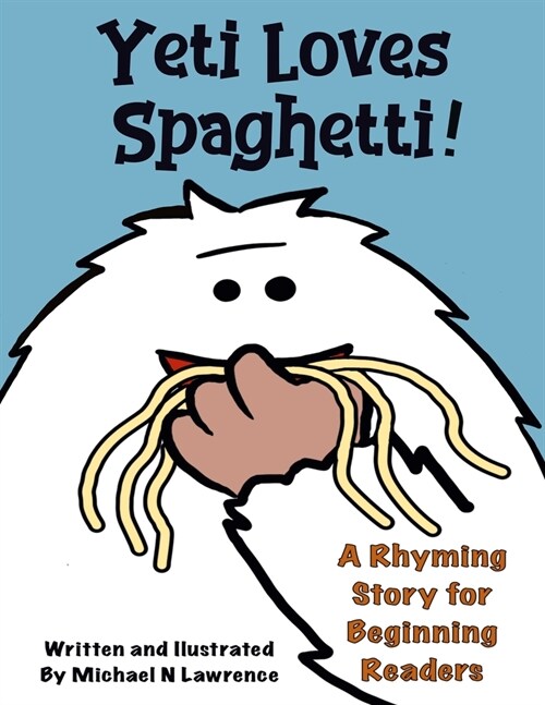 Yeti Loves Spaghetti! (Paperback)