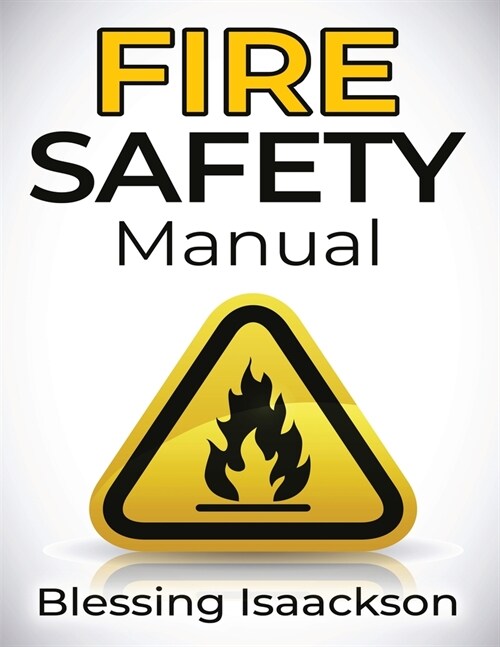 Fire Safety Manual (Paperback)