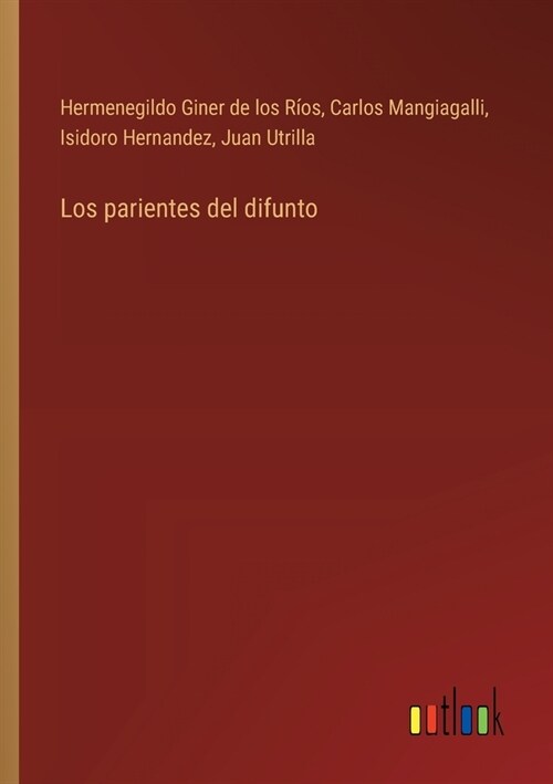 Los parientes del difunto (Paperback)